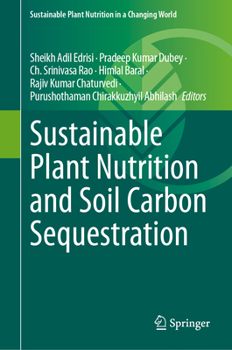 Hardcover Sustainable Plant Nutrition and Soil Carbon Sequestration Book