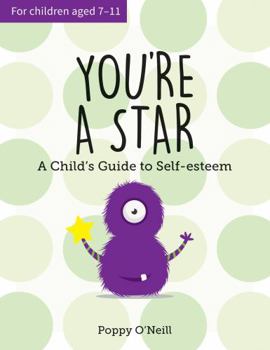 Paperback You're a Star: A Child’s Guide to Self-Esteem Book