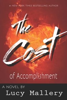 Paperback The Cost of Accomplishment Book