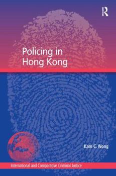 Hardcover Policing in Hong Kong Book