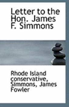 Letter to the Hon James F Simmons