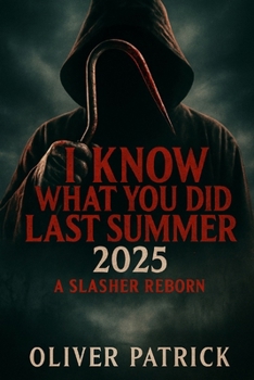 Paperback I Know What You Did Last Summer (2025): A Slasher Reborn Book