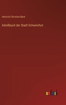 Hardcover Adreßbuch der Stadt Schweinfurt [German] Book