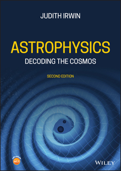 Hardcover Astrophysics: Decoding the Cosmos Book