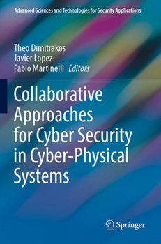 Paperback Collaborative Approaches for Cyber Security in Cyber-Physical Systems Book