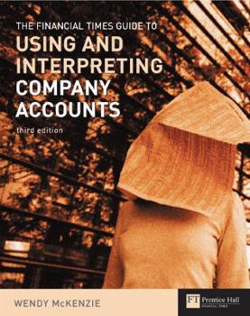 Paperback Financial Times Guide to Using & Interpreting Company Accounts Book