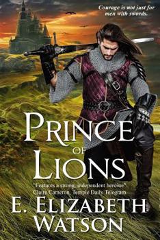 Prince of Lions - Book #1 of the Prince of Lions
