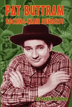 Paperback Pat Buttram: The Rocking-Chair Humorist Book