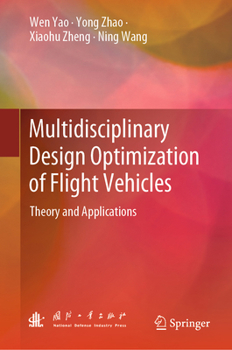 Hardcover Multidisciplinary Design Optimization of Flight Vehicles: Theory and Applications Book