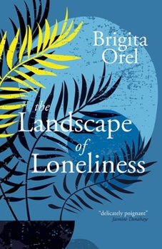 Paperback The Landscape of Loneliness Book