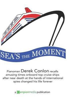 Paperback Sea's the Moment Book