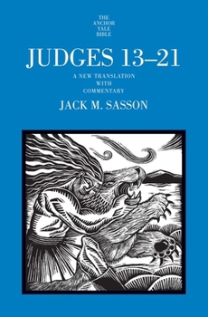 Hardcover Judges 13-21: A New Translation with Commentary Book