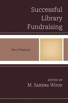 Paperback Successful Library Fundraising: Best Practices Book