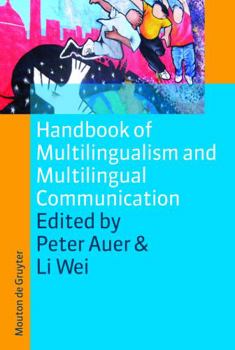 Paperback Handbook of Multilingualism and Multilingual Communication Book