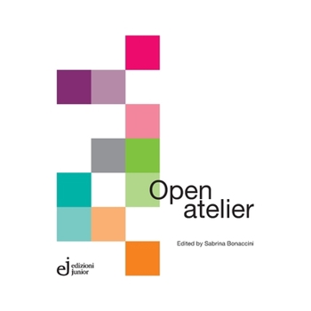 Open Atelier (Italian Edition)