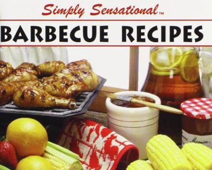 Spiral-bound Simply Sensational Barbecue Recipes Book