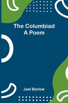 Paperback The Columbiad: A Poem Book