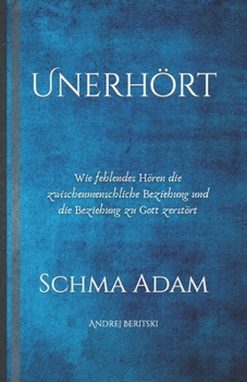 Paperback Unerhört: Schma Adam [German] Book