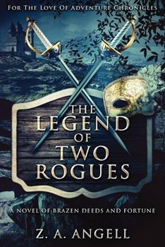 Paperback The Legend Of Two Rogues [Large Print] Book