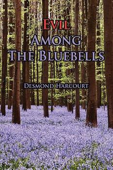 Paperback Evil Among the Bluebells Book