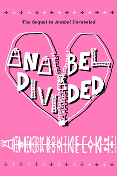 Anabel Divided: The Sequel to Anabel Unraveled - Book #2 of the Anabel Martin