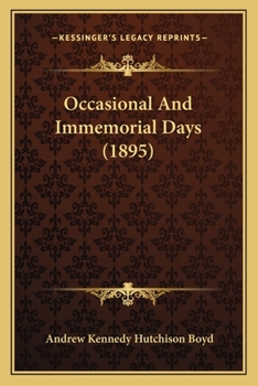 Paperback Occasional And Immemorial Days (1895) Book