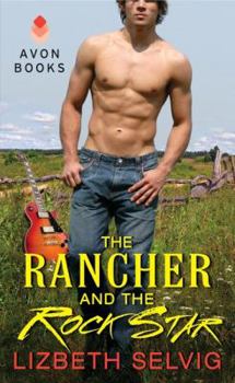 Mass Market Paperback The Rancher and the Rock Star Book