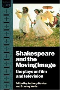 Paperback Shakespeare and the Moving Image Book