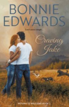 Paperback Craving Jake Return to Welcome Book 3 Book