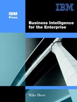 Paperback Business Intelligence for the Enterprise Book