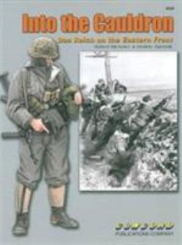 Paperback 6534: Into the Cauldron: Das Reich on the Eastern Front Book
