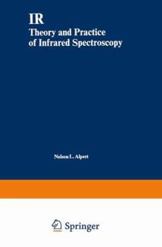 IR-Theory and Practice of Infrared Spectroscopy