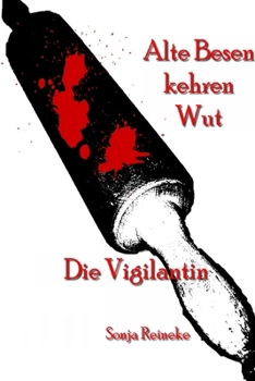 Paperback Die Vigilantin [German] Book