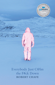 Paperback Everybody Just C@lm the F#ck Down Book