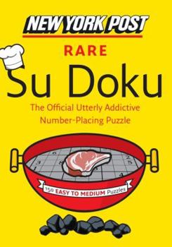 Paperback New York Post Rare Su Doku: 150 Easy to Medium Puzzles Book