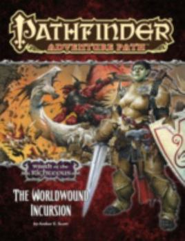 Paperback Pathfinder Adventure Path: Wrath of the Righteous Part 1 - The Worldwound Incursion Book