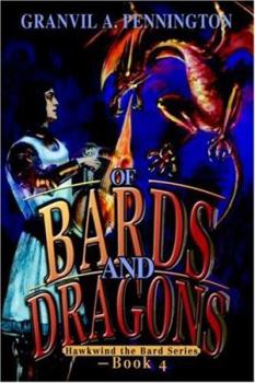 Paperback Of Bards and Dragons: Hawkwind the Bard Series - Book 4 Book