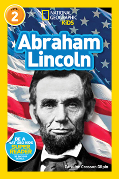 Abraham Lincoln - Book  of the National Geographic Readers: Level 2