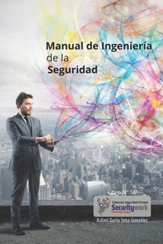 Manual Ingeniería de la Seguridad: :Seguridad en las Tecnologías Emergentes (Spanish Edition)