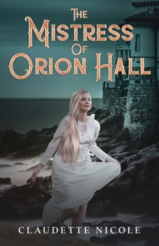 Paperback The Mistress of Orion Hall Book