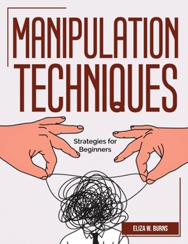 Paperback Manipulation Techniques: Strategies for Beginners Book