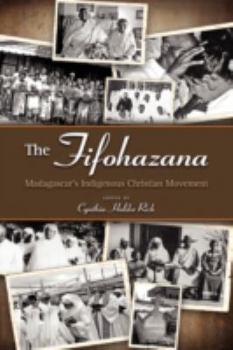 Hardcover The Fifohazana: Madagascar's Indigenous Christian Movement Book