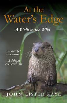 Paperback At the Water's Edge: A Walk in the Wild Book
