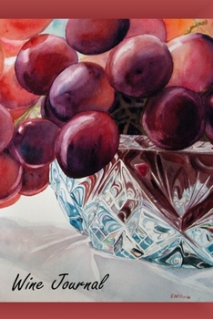 Paperback Wine Journal: Grapes & Crystal Book