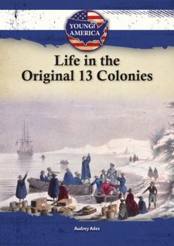Hardcover Life in the Original 13 Colonies Book