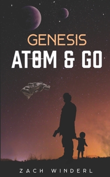 Paperback Genesis: Atom & Go Book