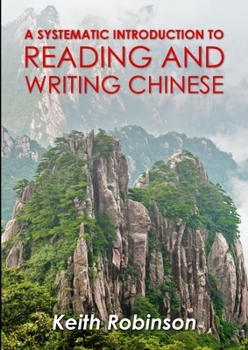 Paperback A systematic introduction to reading and writing Chinese. Book