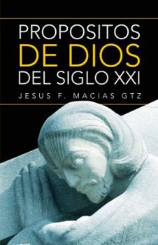 Paperback Propositos de Dios del Siglo XXI [Spanish] Book