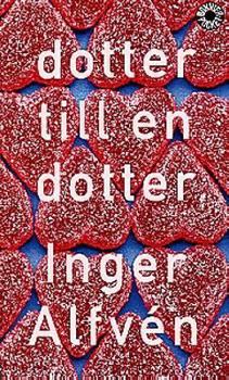 Paperback Dotter till en dotter [Swedish] Book