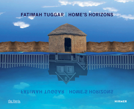 Hardcover Fatimah Tuggar: Home's Horizons Book